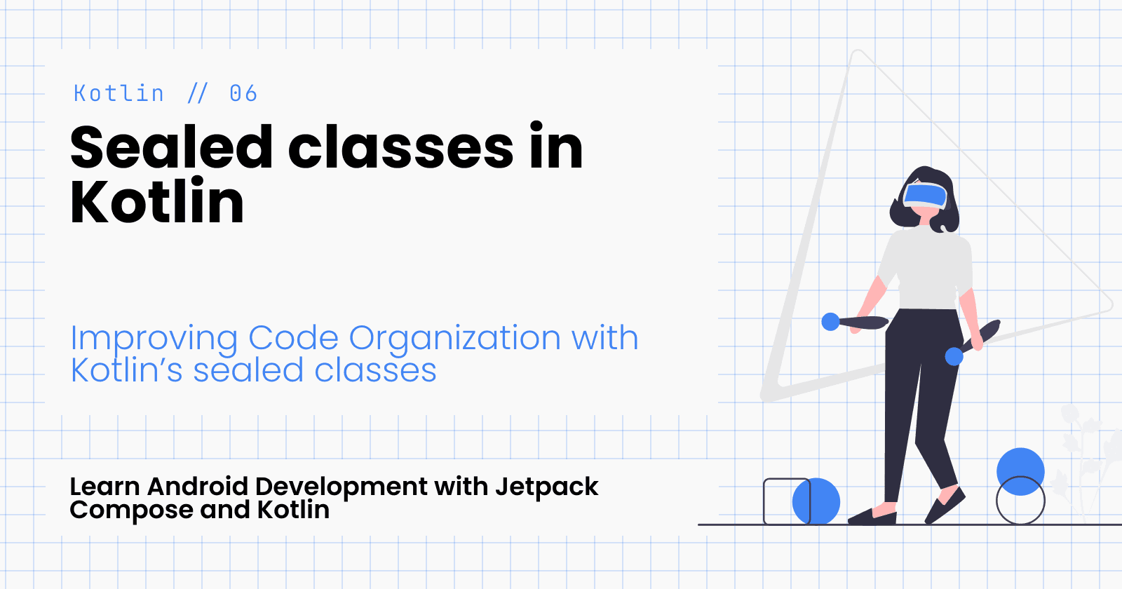 Guide to Sealed Classes in Kotlin for Improved Code Organization